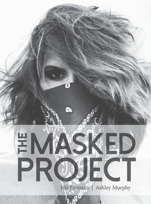 Vorderes Coverbild The Masked Project: 100 Portraits