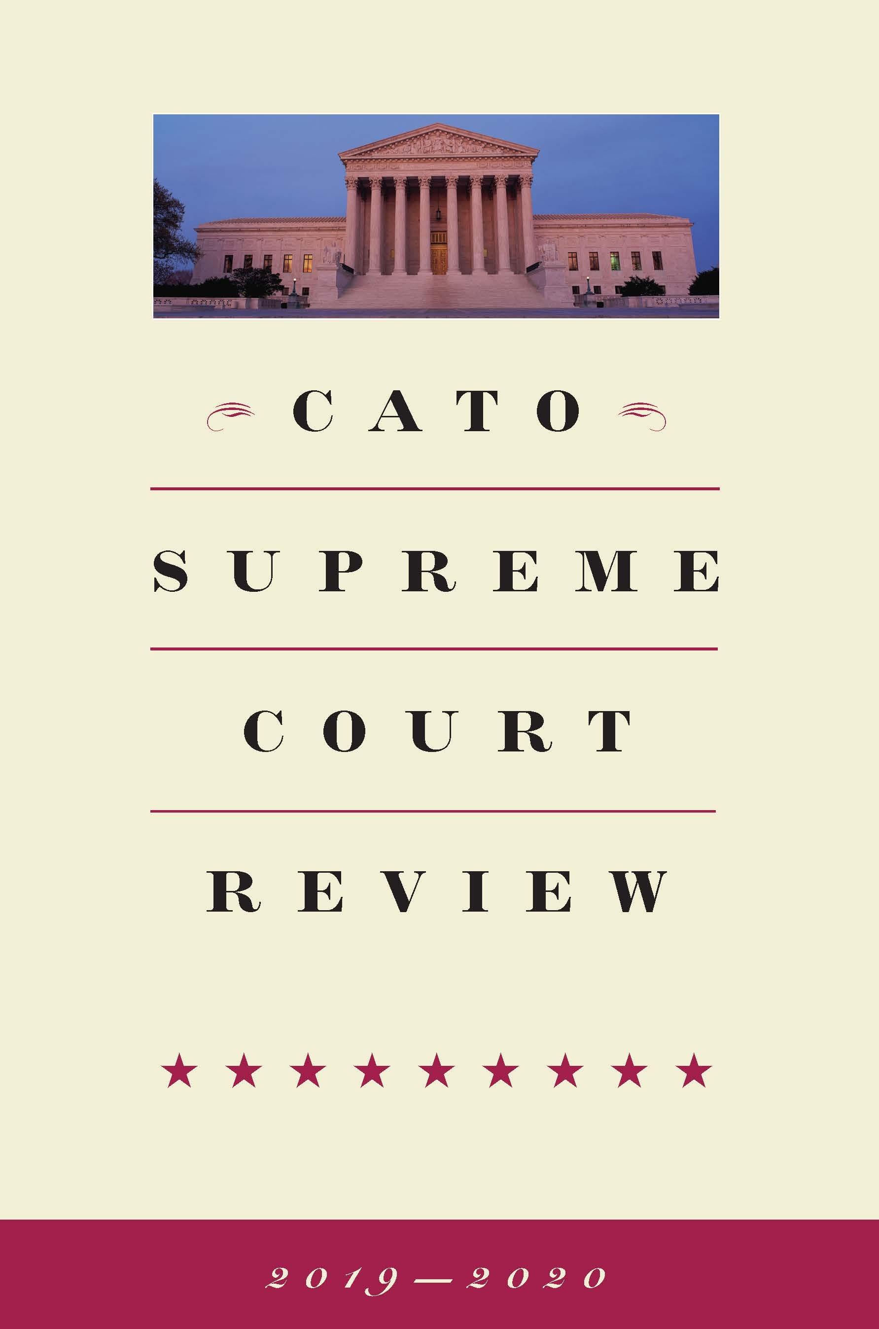 Vorderes Coverbild Cato Supreme Court Review: 2019-2020