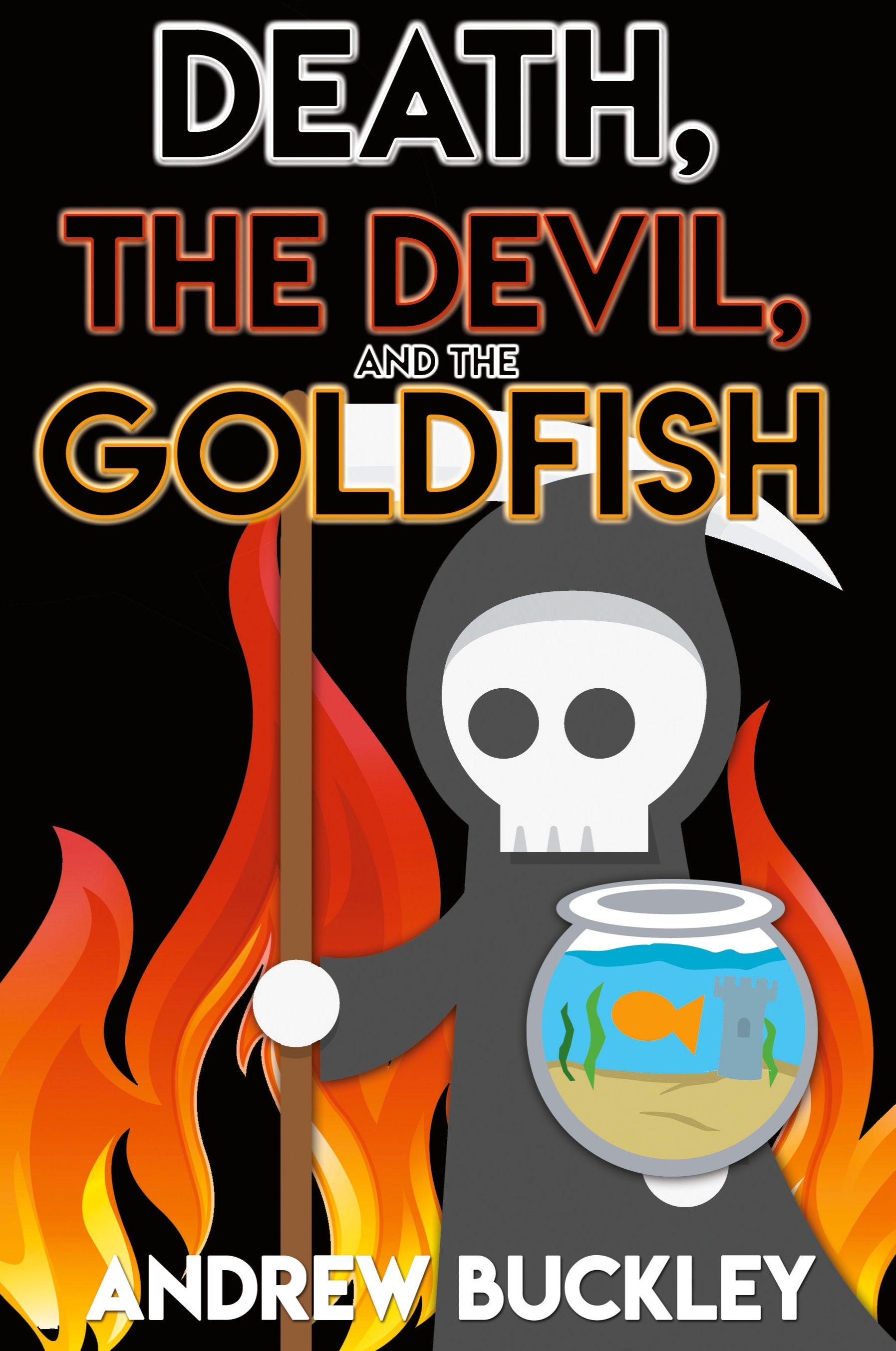 Vorderes Coverbild Death, the Devil, and the Goldfish