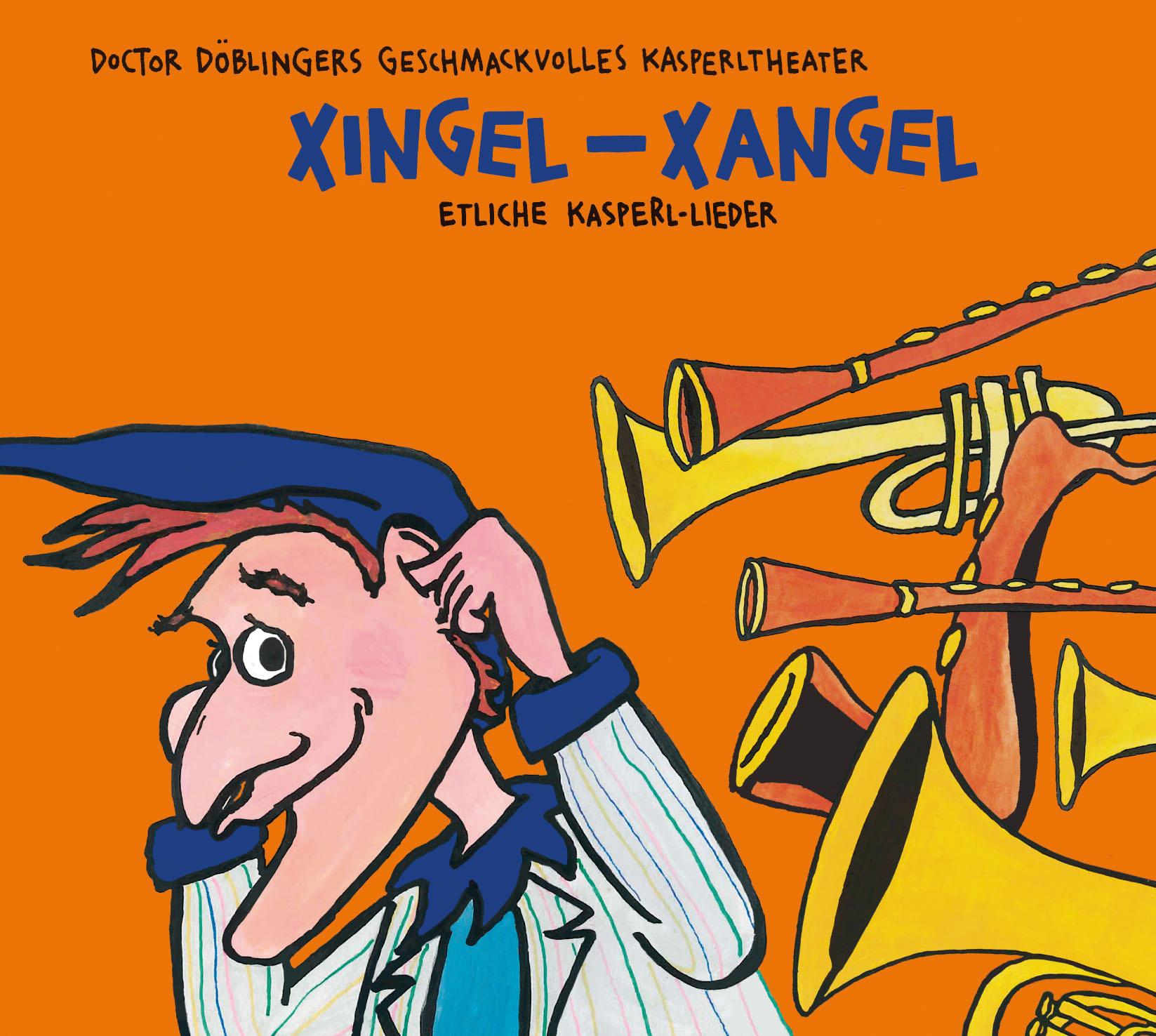 Vorderes Coverbild Xingel- Xangel