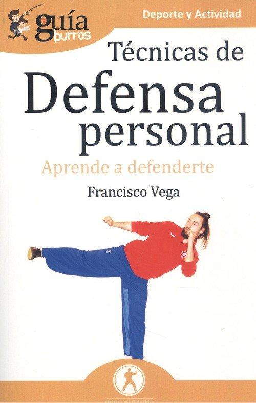 Vorderes Coverbild Técnicas de defensa personal : aprende a defenderte