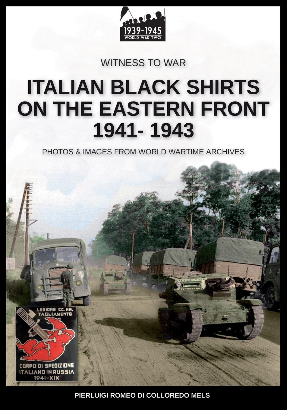 Vorderes Coverbild Italian black shirts on the Eastern front 1941-1943