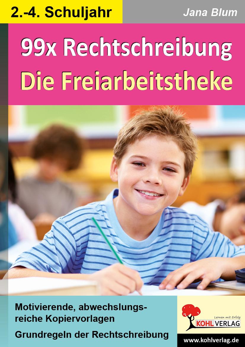 Vorderes Coverbild 99x Rechtschreibung - Die Freiarbeitstheke