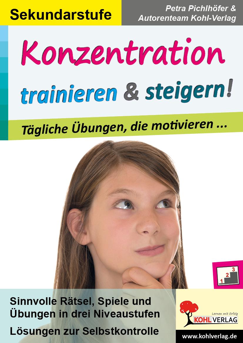 Vorderes Coverbild Konzentration trainieren & steigern! / Sekundarstufe