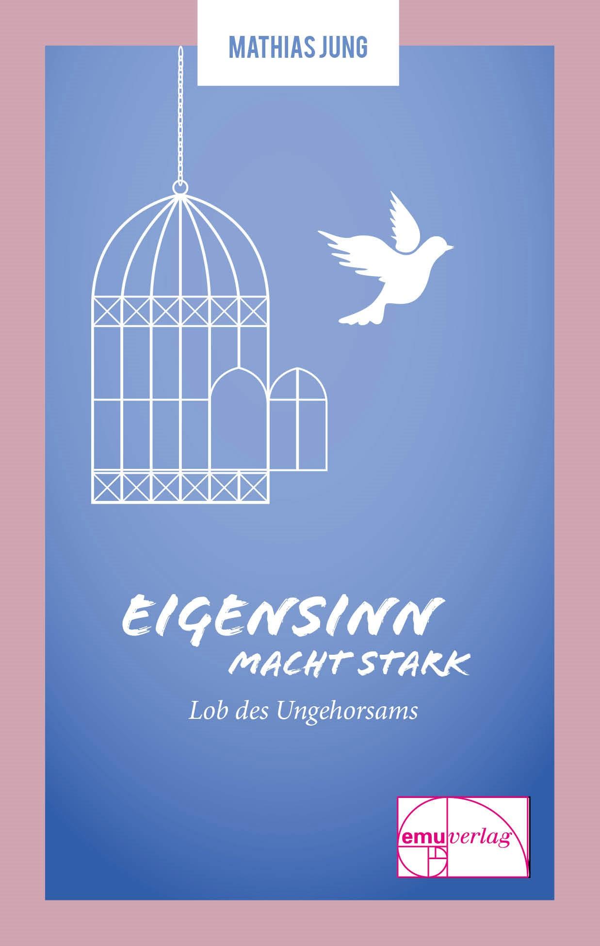 Vorderes Coverbild Eigensinn macht stark