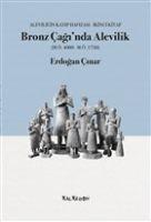 Vorderes Coverbild Bronz Caginda Alevilik M.Ö.4000-M.Ö.1750