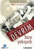 Vorderes Coverbild Devrim Bize Yakisirdi - Damdan Dara 78lilerin Öyküsü