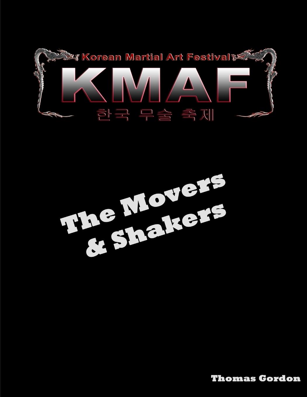 Vorderes Coverbild Movers & Shakers of the Korean Martial Art Festival