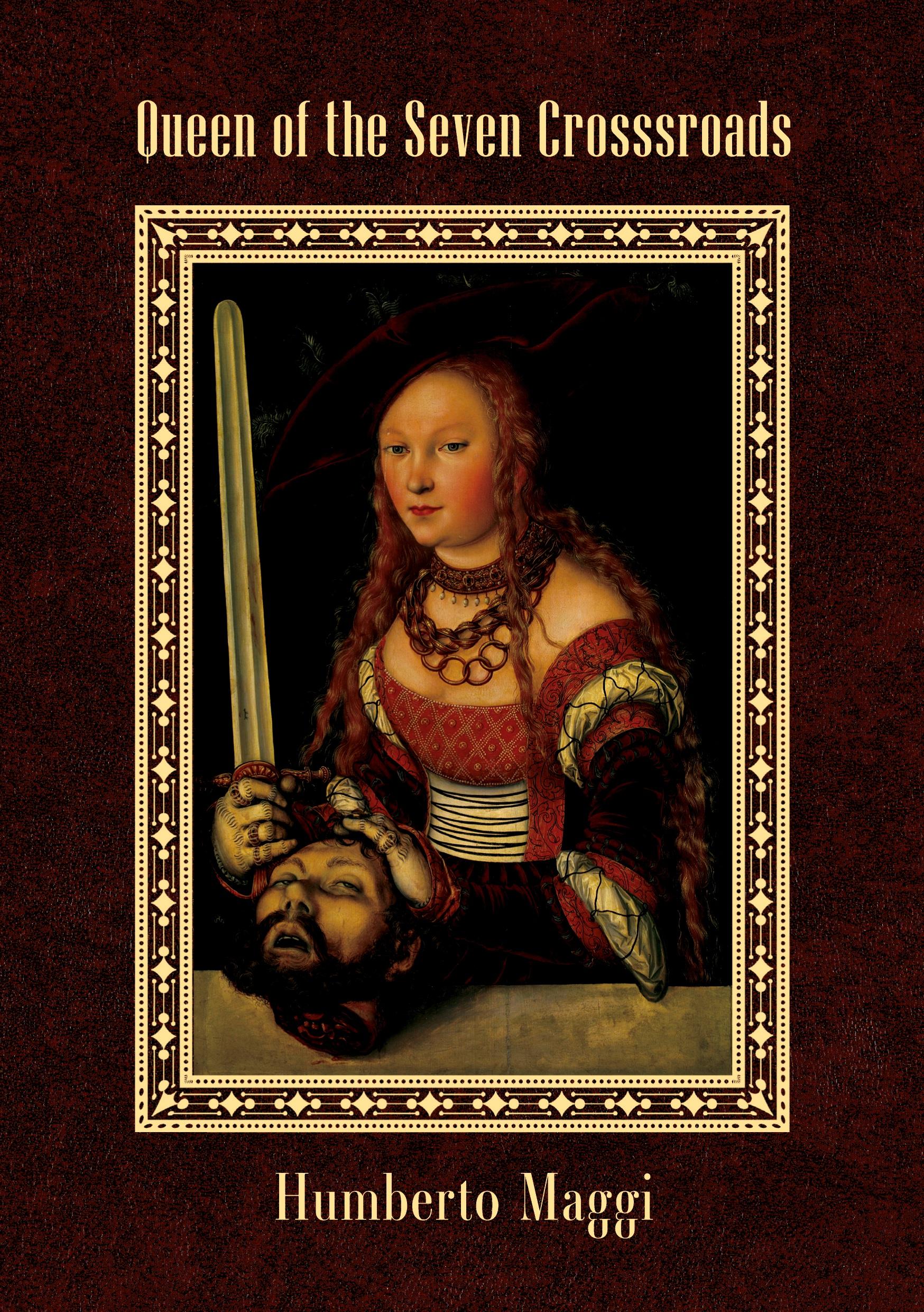 Vorderes Coverbild Queen of the Seven Crossroads