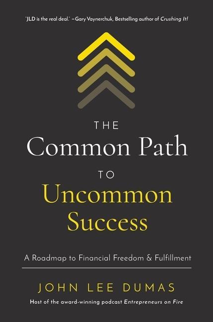 Vorderes Coverbild The Common Path to Uncommon Success