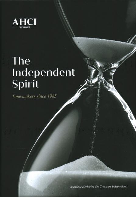 Vorderes Coverbild Ahci - The Independent Spirit