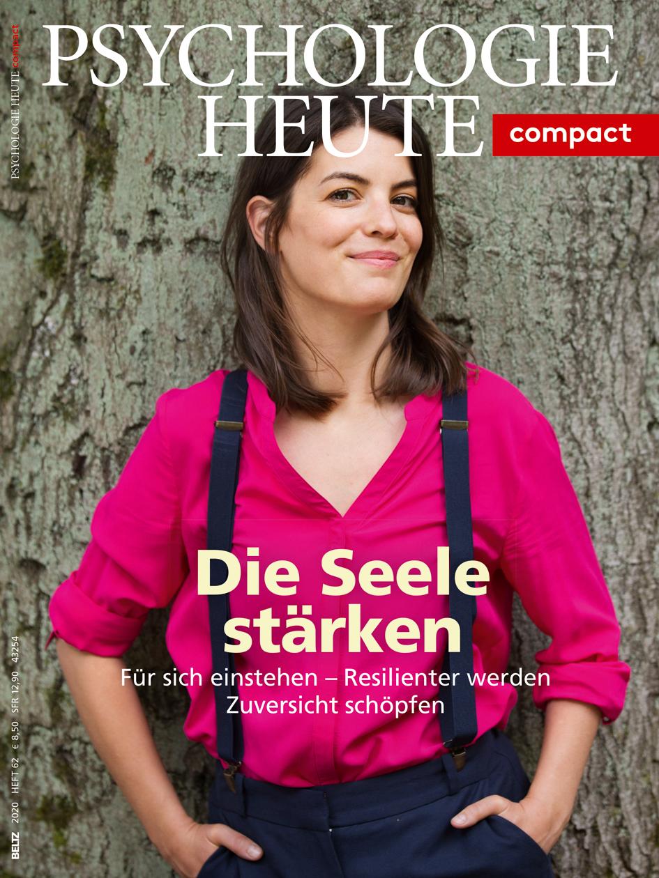Vorderes Coverbild Psychologie Heute Compact 62: Die Seele stärken