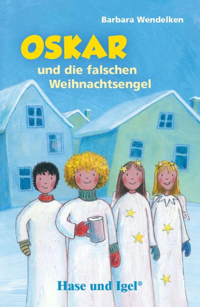 Vorderes Coverbild Oskar und die falschen Weihnachtsengel / Neuausgabe. Schulausgabe