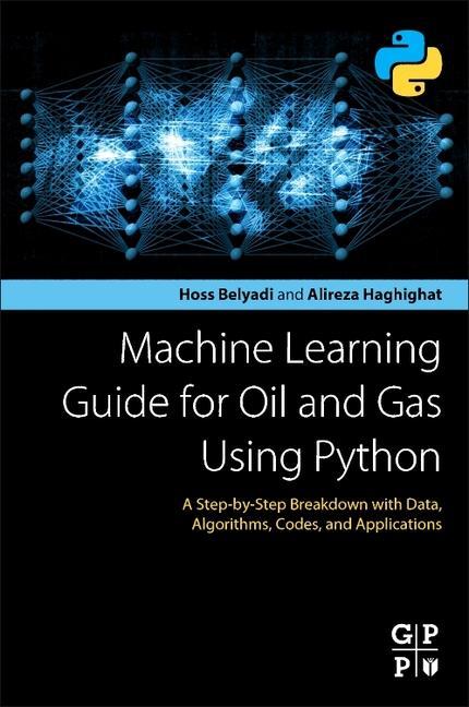 Vorderes Coverbild Machine Learning Guide for Oil and Gas Using Python