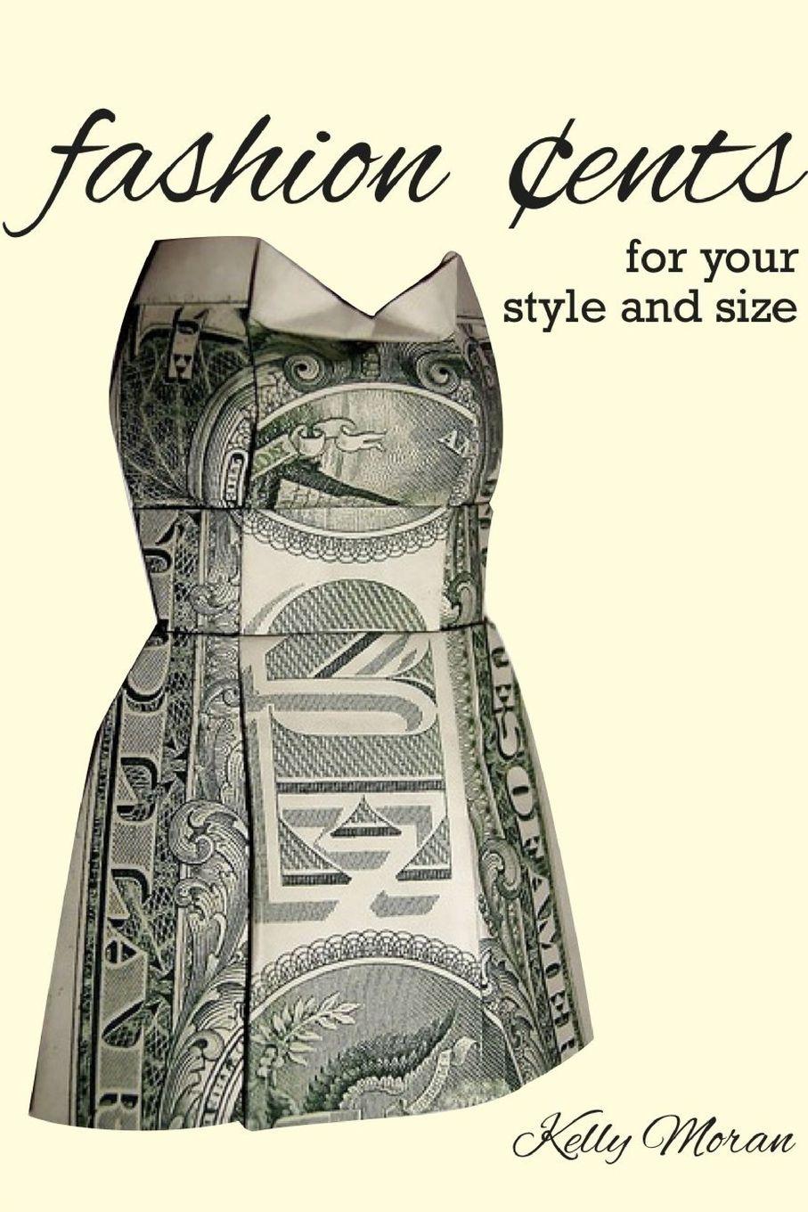 Vorderes Coverbild Fashion Cents for Your Style and Size
