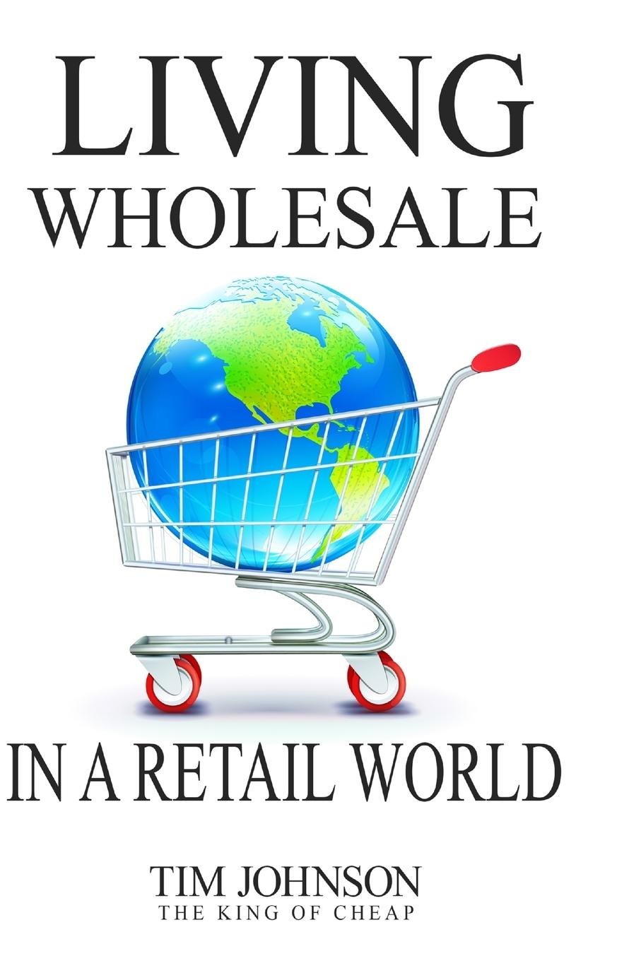 Vorderes Coverbild Living Wholesale In A Retail World
