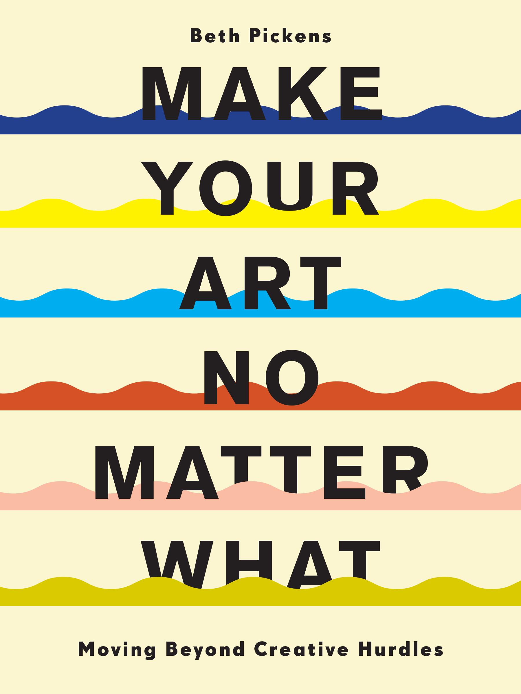Vorderes Coverbild Make Your Art No Matter What