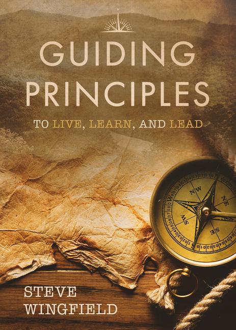 Vorderes Coverbild Guiding Principles: To Live, Learn, and Lead