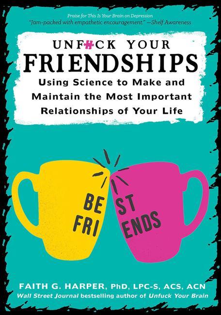 Vorderes Coverbild Unfuck Your Friendships