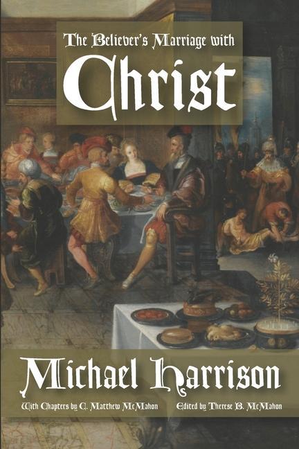 Vorderes Coverbild The Believer's Marriage with Christ
