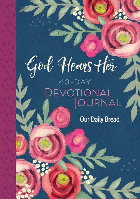 Vorderes Coverbild God Hears Her 40-Day Devotional Journal