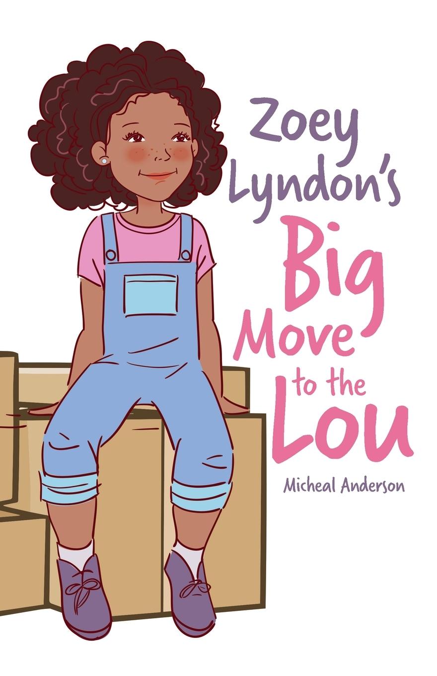 Vorderes Coverbild Zoey Lyndon's Big Move to the Lou
