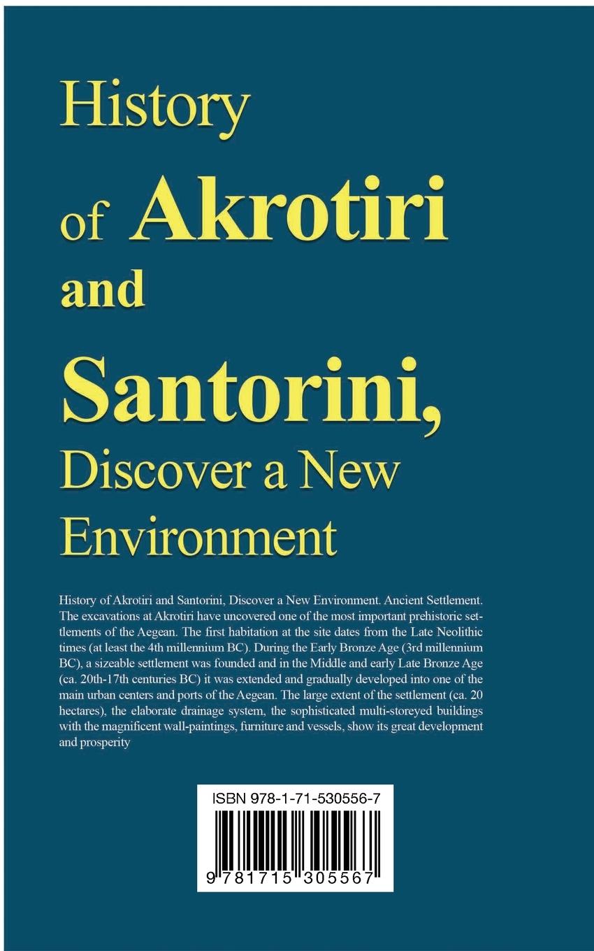 Rückseitencover History of Akrotiri and Santorini, Discover a New Environment