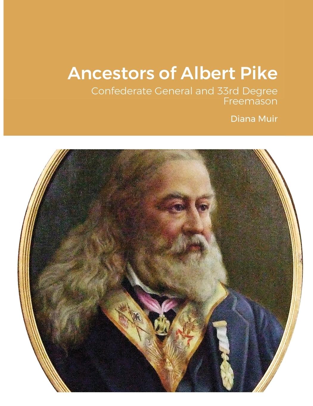 Vorderes Coverbild Ancestors of Albert Pike