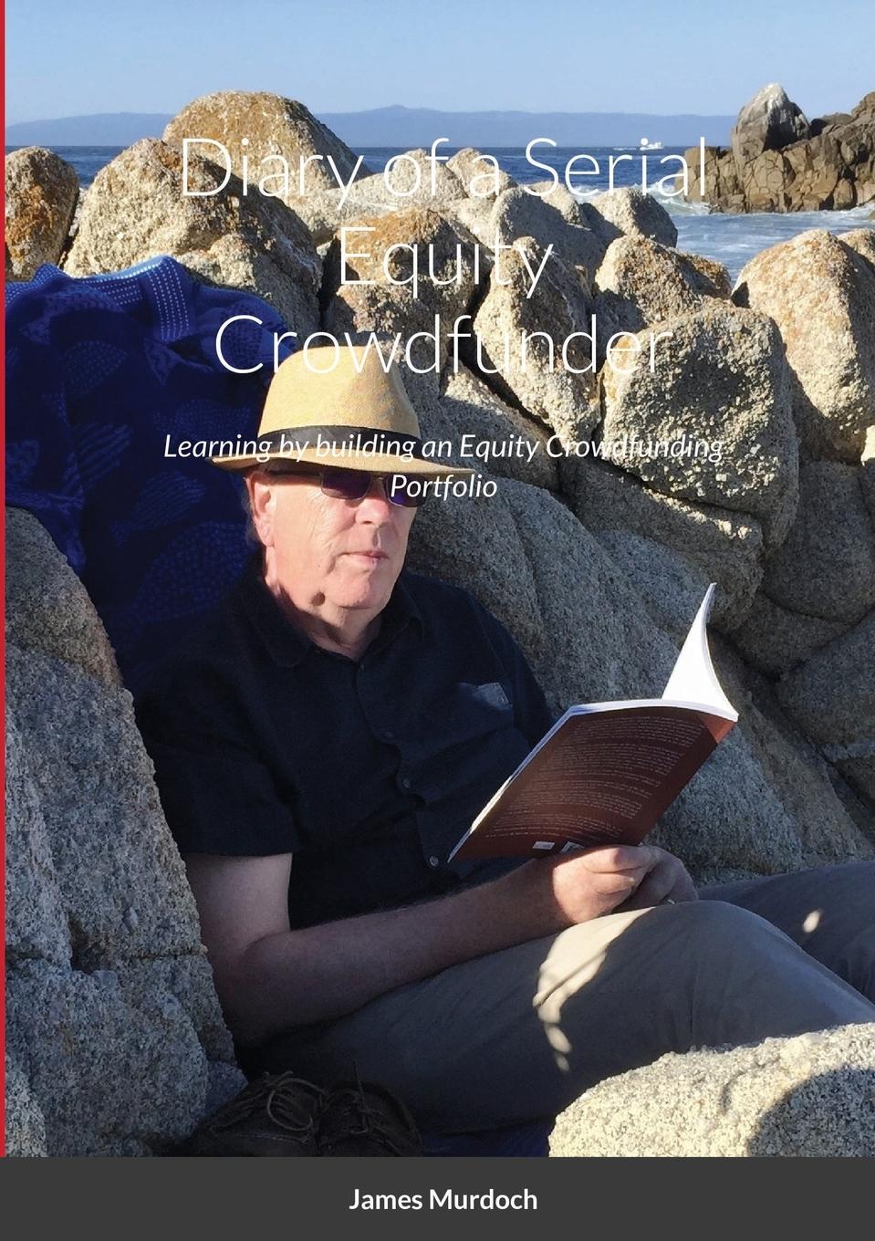 Vorderes Coverbild Diary of a Serial Equity Crowdfunder