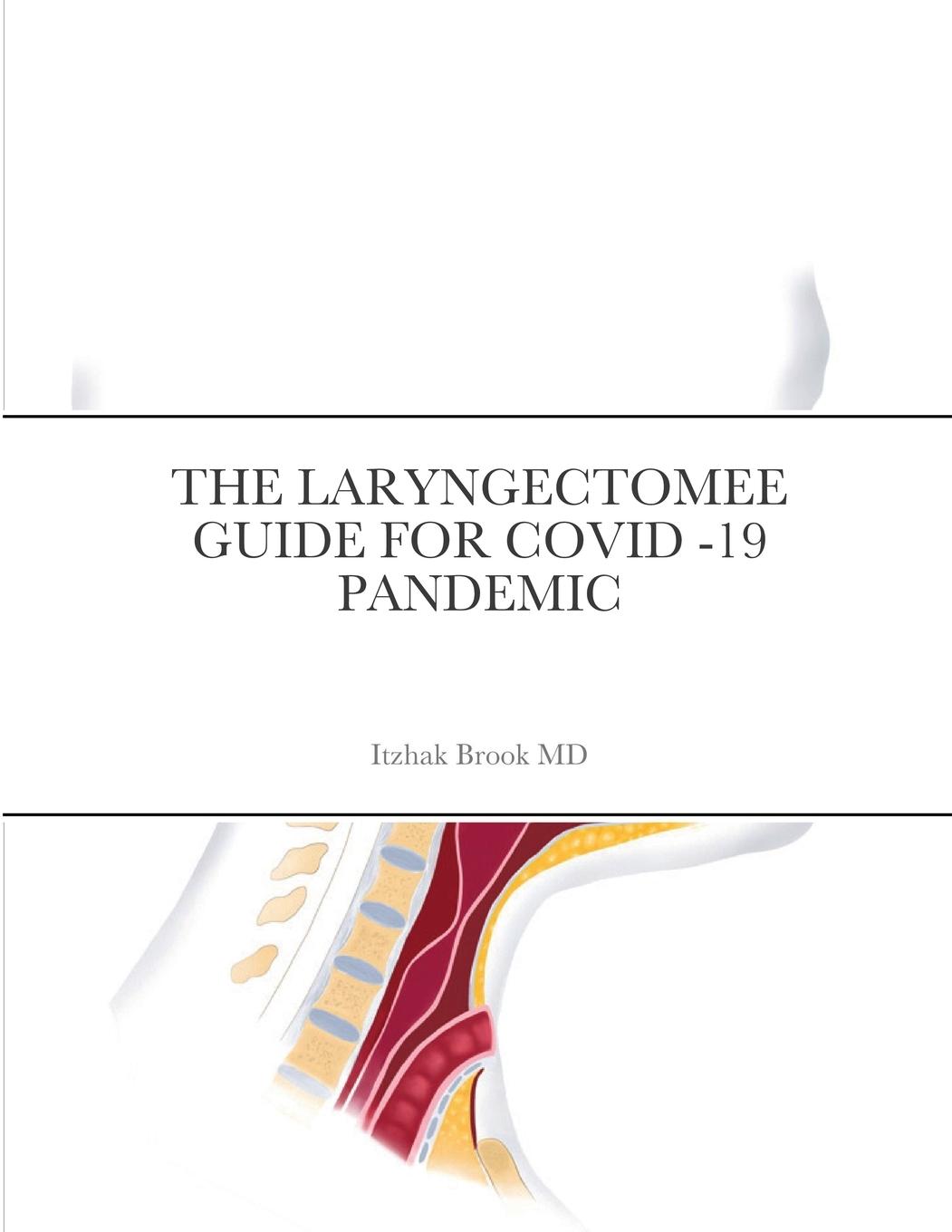 Vorderes Coverbild THE LARYNGECTOMEE GUIDE FOR COVID -19 PANDEMIC