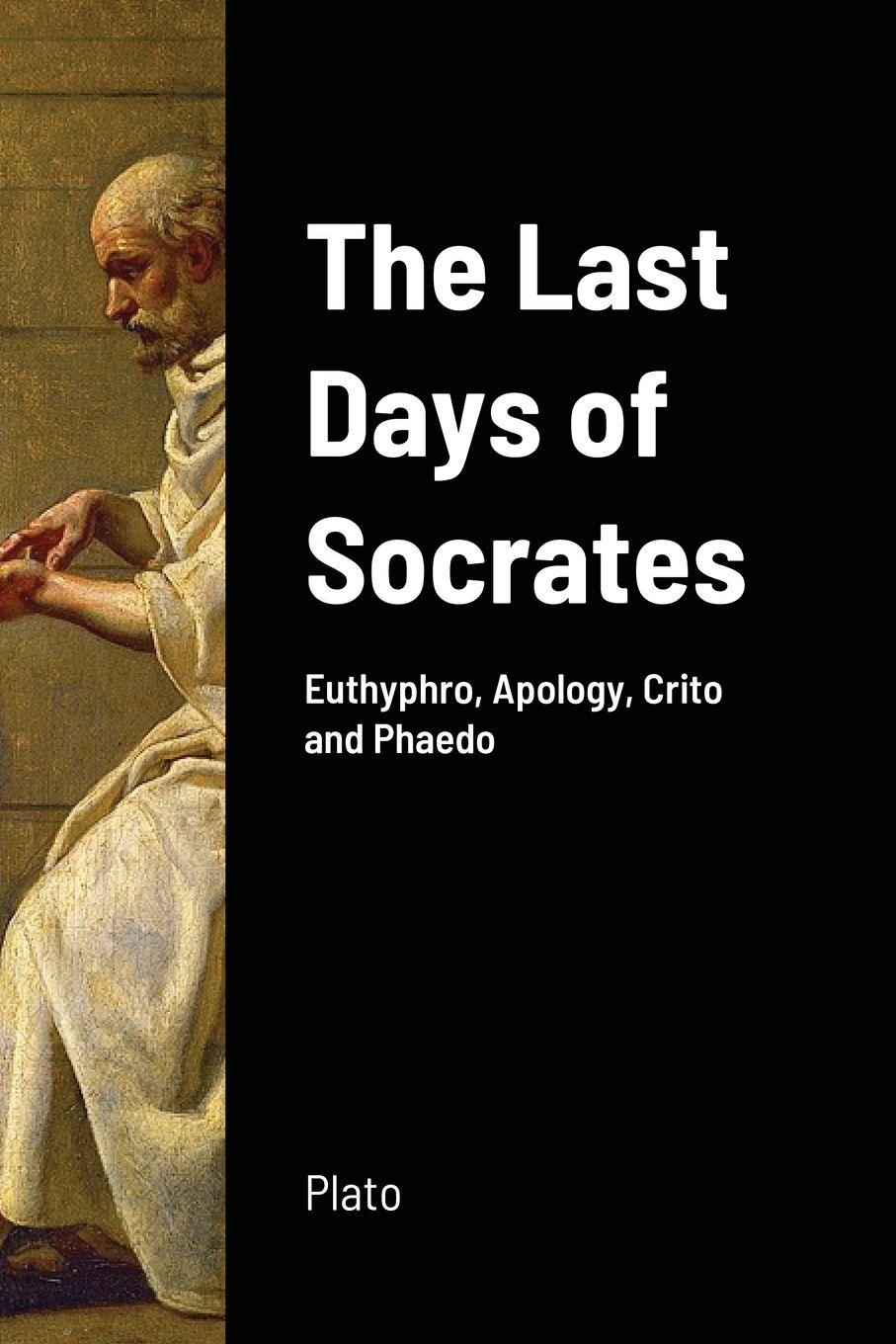 Vorderes Coverbild The Last Days of Socrates