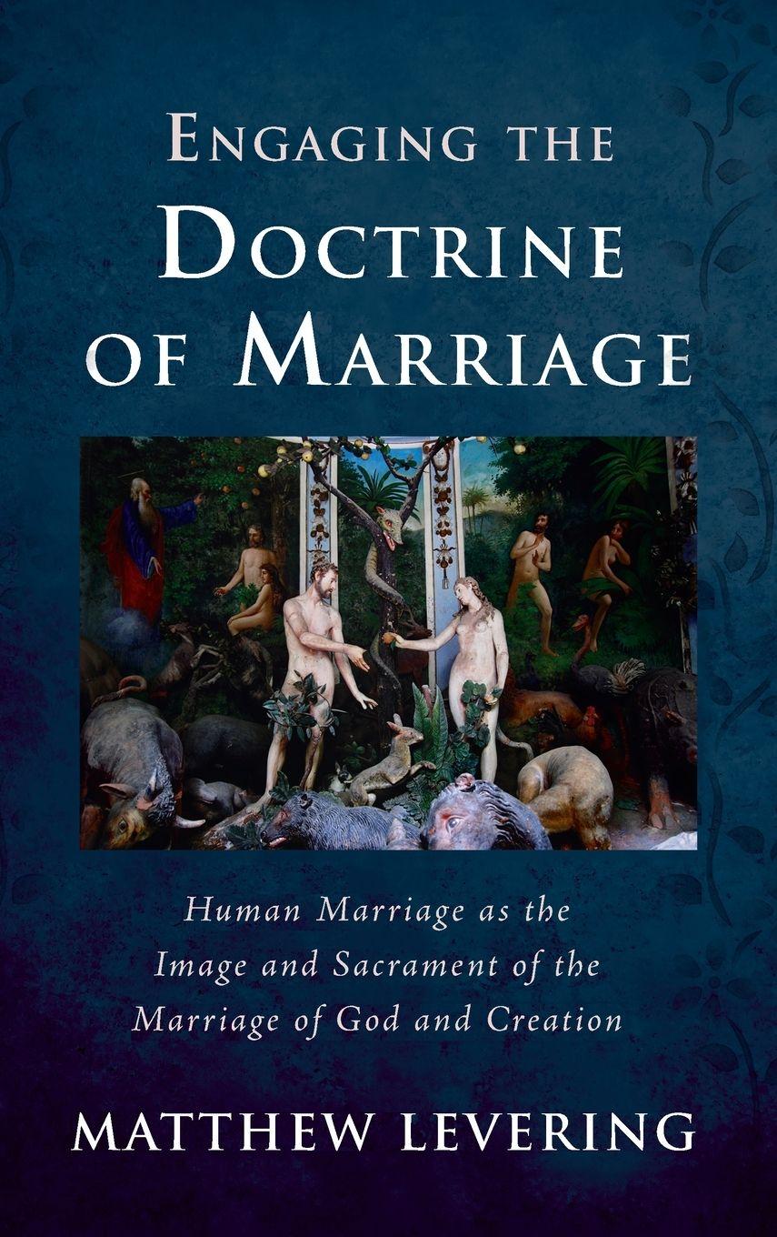 Vorderes Coverbild Engaging the Doctrine of Marriage