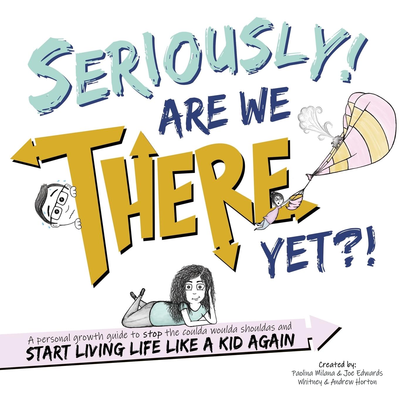 Vorderes Coverbild Seriously! Are We There Yet?!