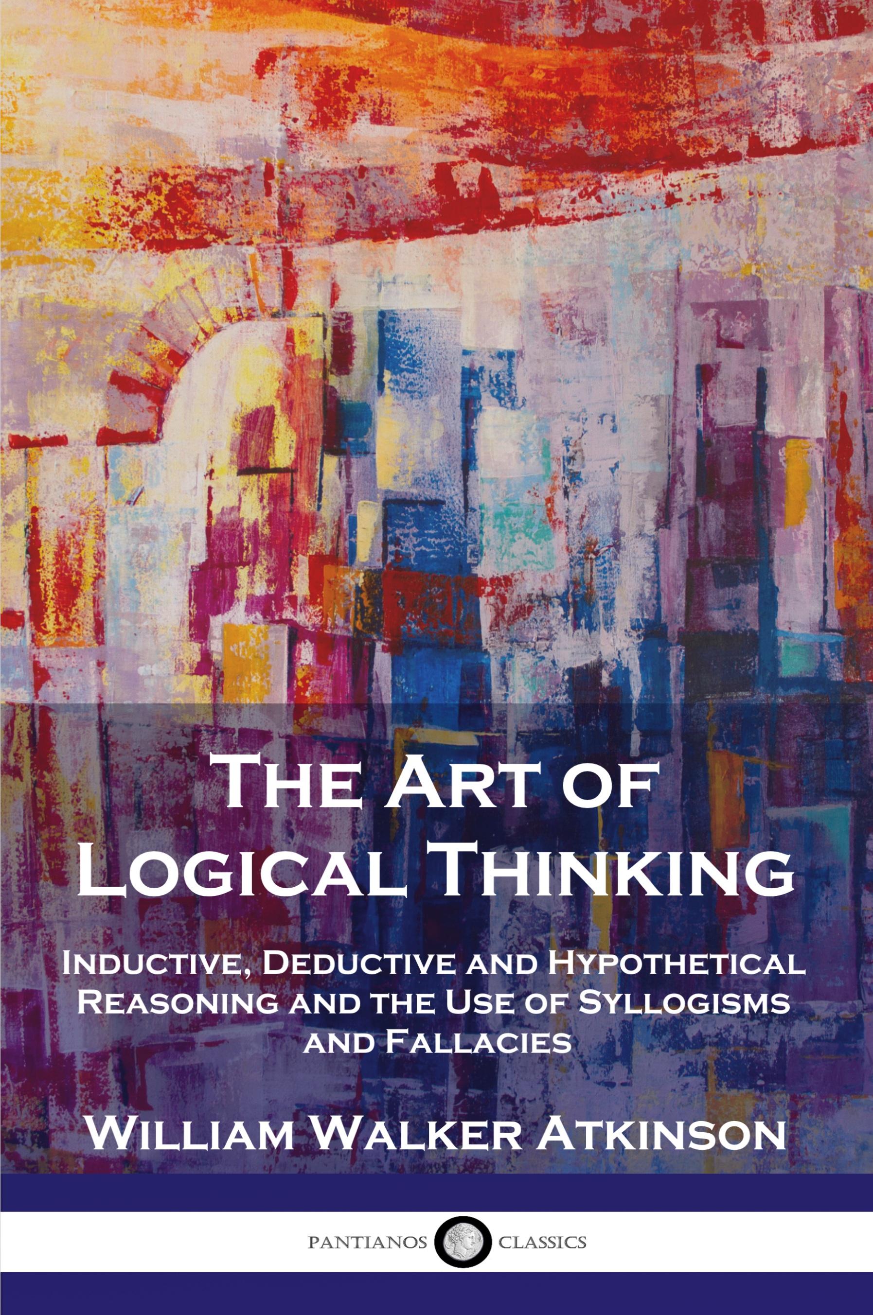 Vorderes Coverbild The Art of Logical Thinking