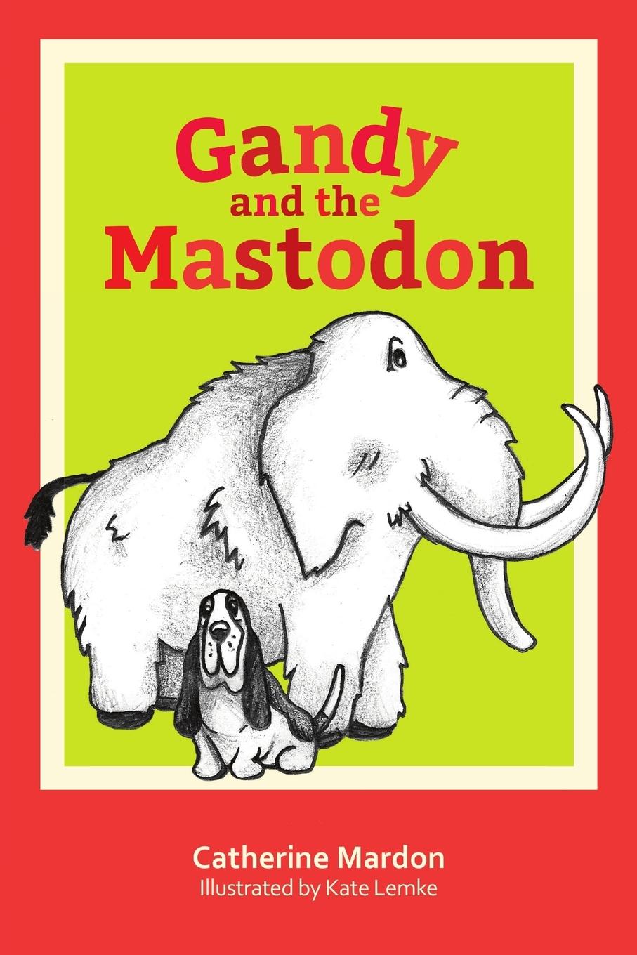 Vorderes Coverbild Gandy and the Mastodon