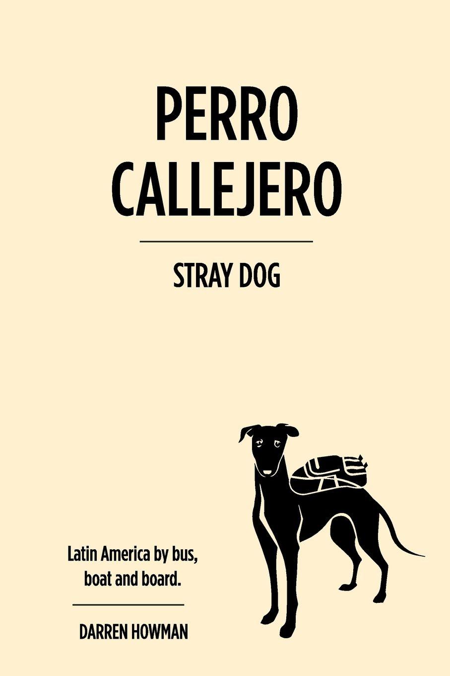 Vorderes Coverbild Perro Callejero (Stray Dog)