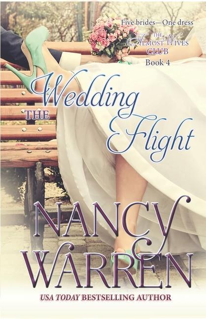 Vorderes Coverbild The Wedding Flight: The Almost Wives Club Book 4