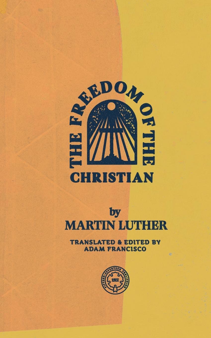 Vorderes Coverbild The Freedom of the Christian