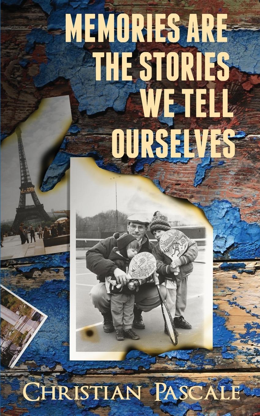 Vorderes Coverbild Memories Are The Stories We Tell Ourselves