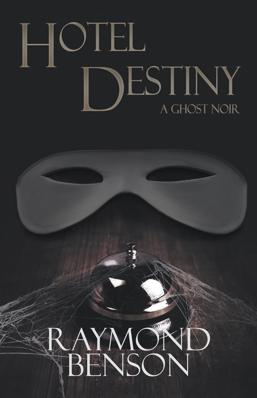 Vorderes Coverbild Hotel Destiny: A Ghost Noir