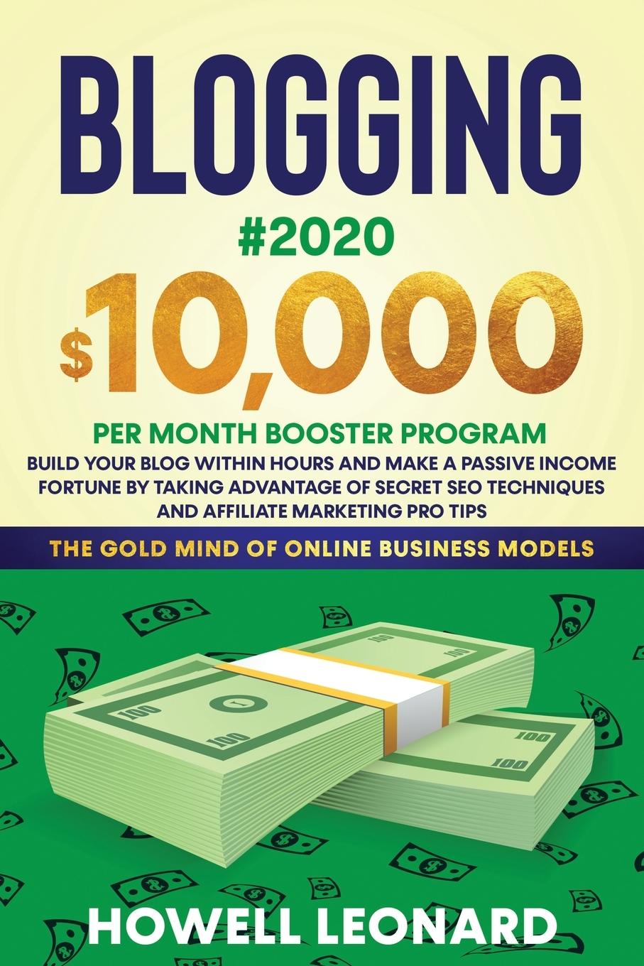 Vorderes Coverbild BLOGGING #2020 $10,000 PER MONTH BOOSTER PROGRAM