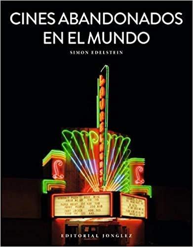 Vorderes Coverbild Cines Abandonados En El Mundo
