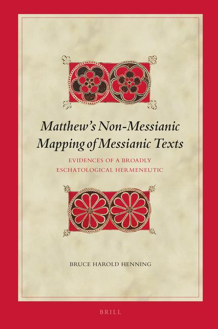 Vorderes Coverbild Matthew's Non-Messianic Mapping of Messianic Texts