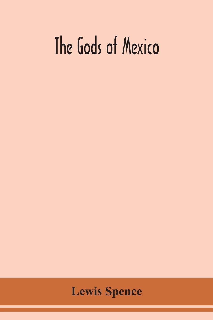 Vorderes Coverbild The gods of Mexico