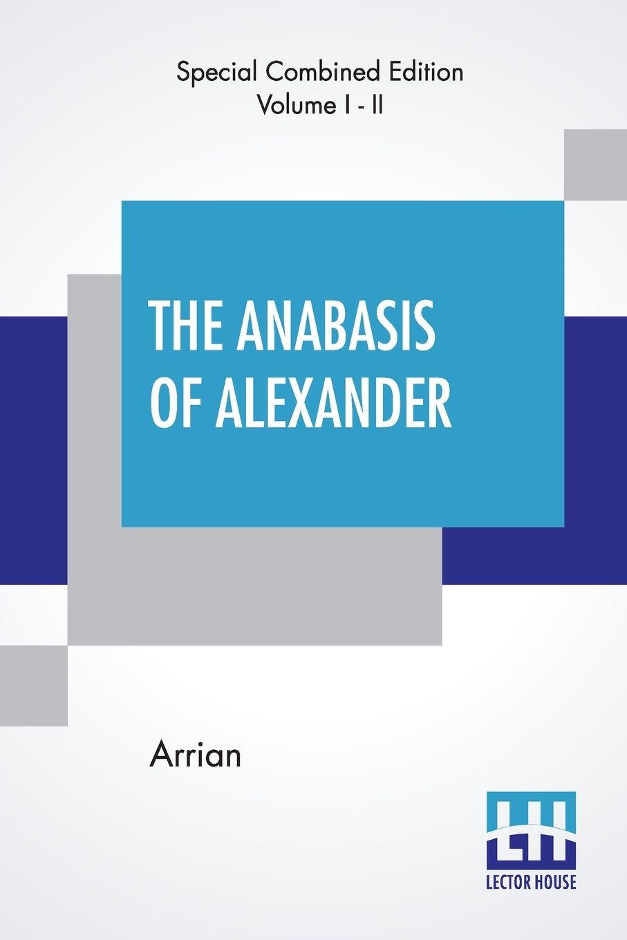 Vorderes Coverbild The Anabasis Of Alexander (Complete)
