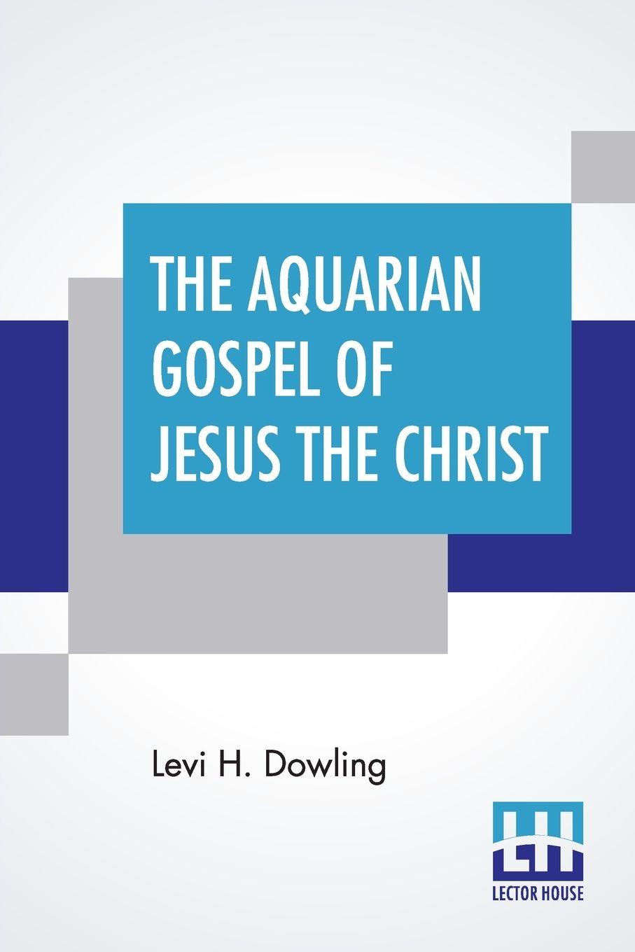 Vorderes Coverbild The Aquarian Gospel Of Jesus The Christ