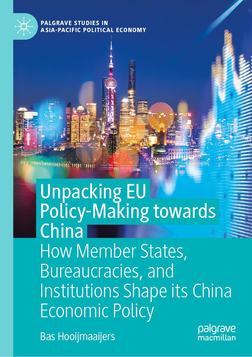 Vorderes Coverbild Unpacking EU Policy-Making towards China