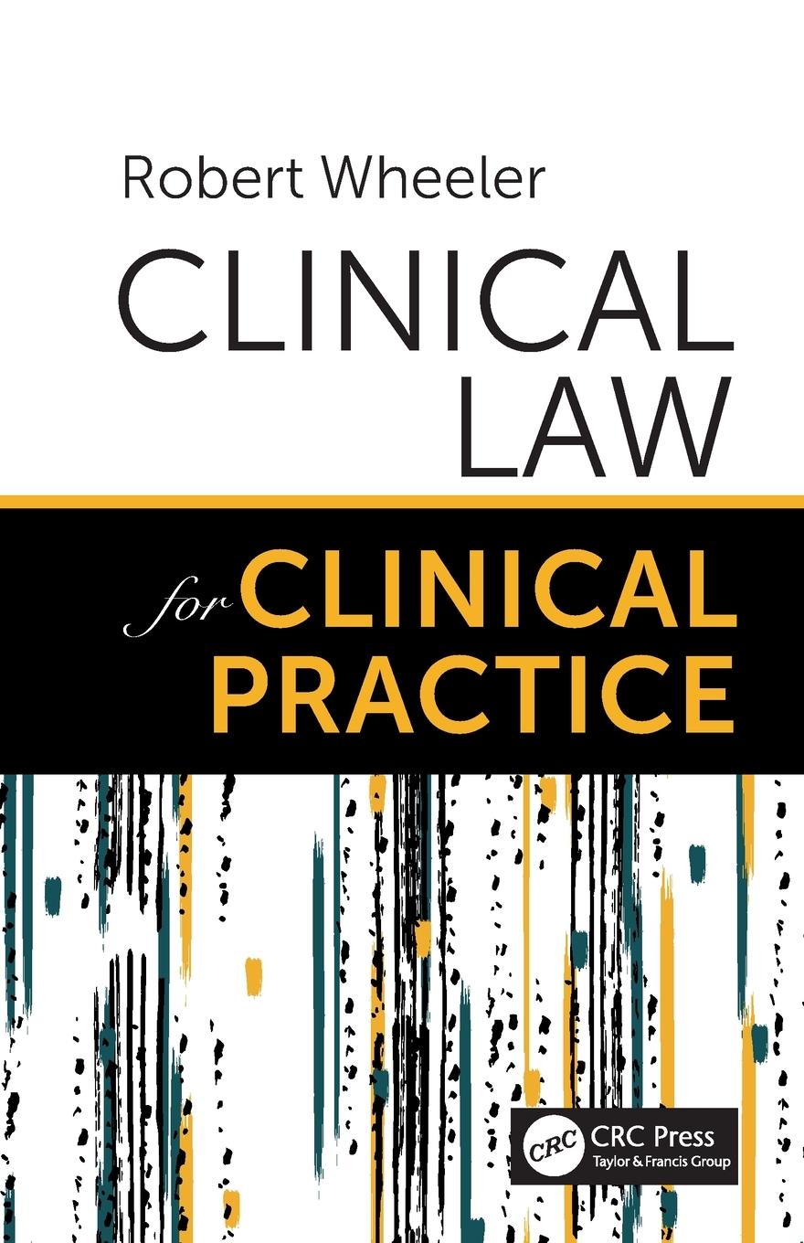 Vorderes Coverbild Clinical Law for Clinical Practice