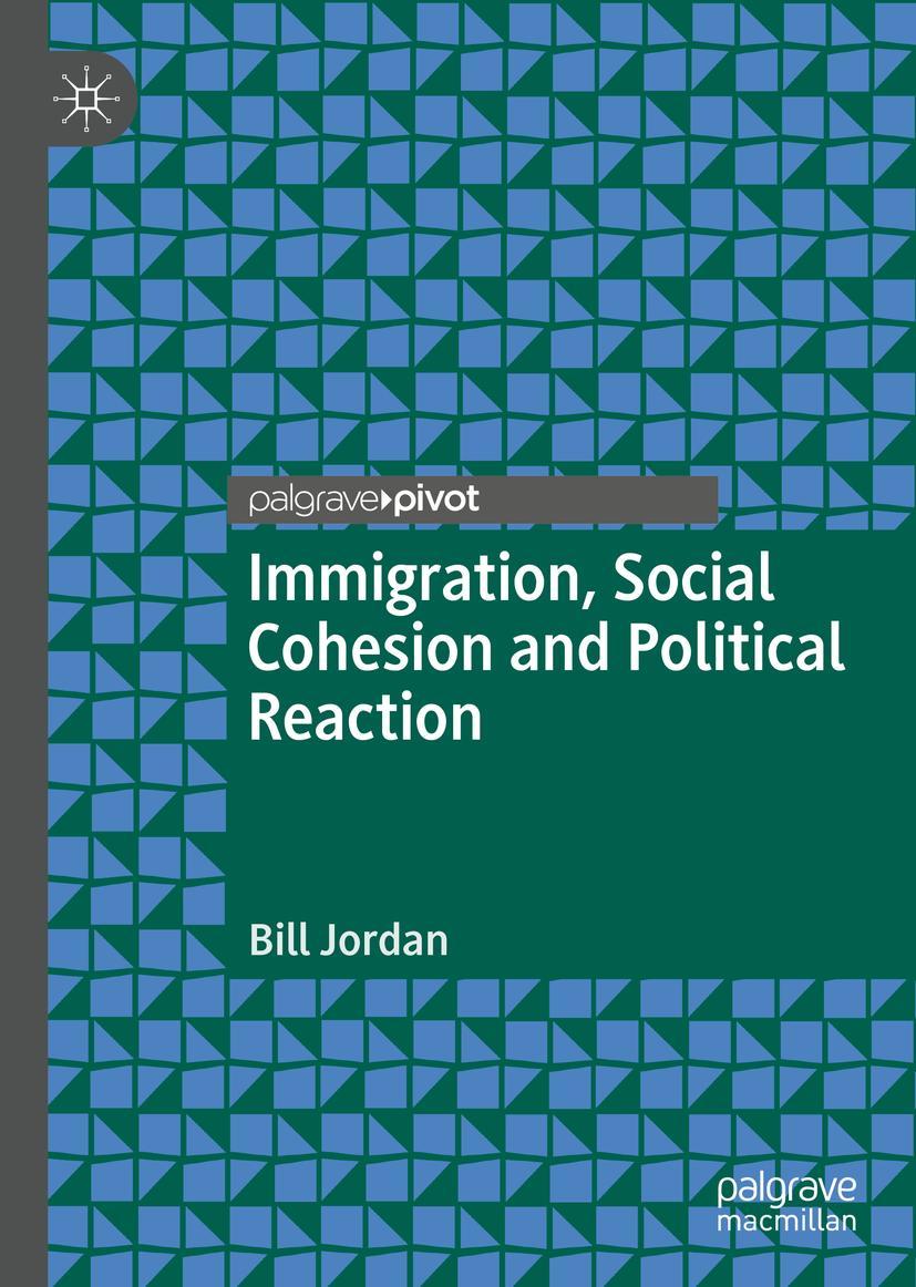 Vorderes Coverbild Immigration, Social Cohesion and Political Reaction