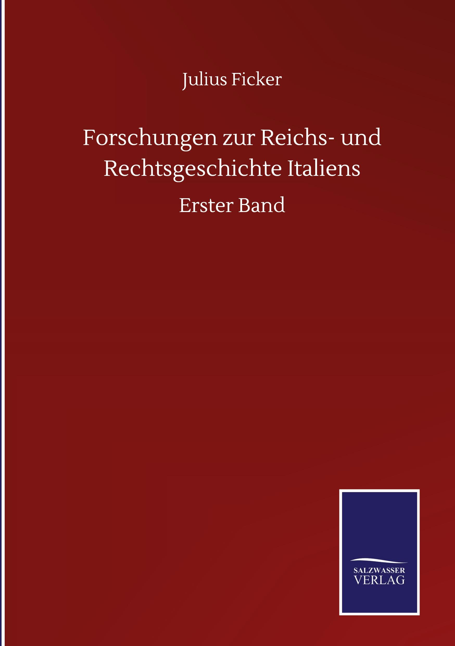 Vorderes Coverbild Forschungen zur Reichs- und Rechtsgeschichte Italiens